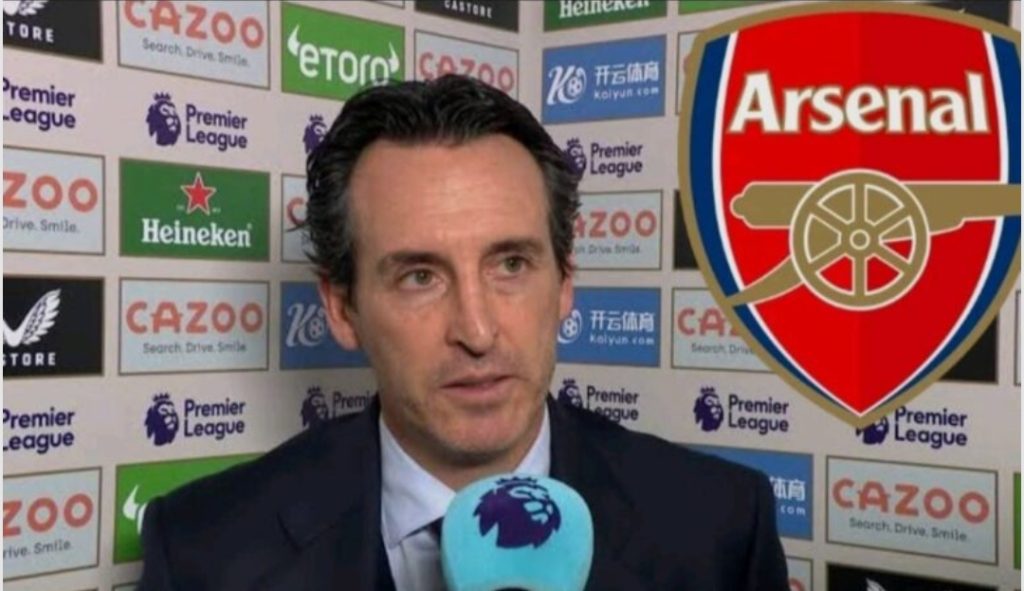 Aston Villa Coach Unai Emery reveals the ONE Arsenal player that needs to leave for him to redeem his name in the global space – Not Saliba and not Gabriel