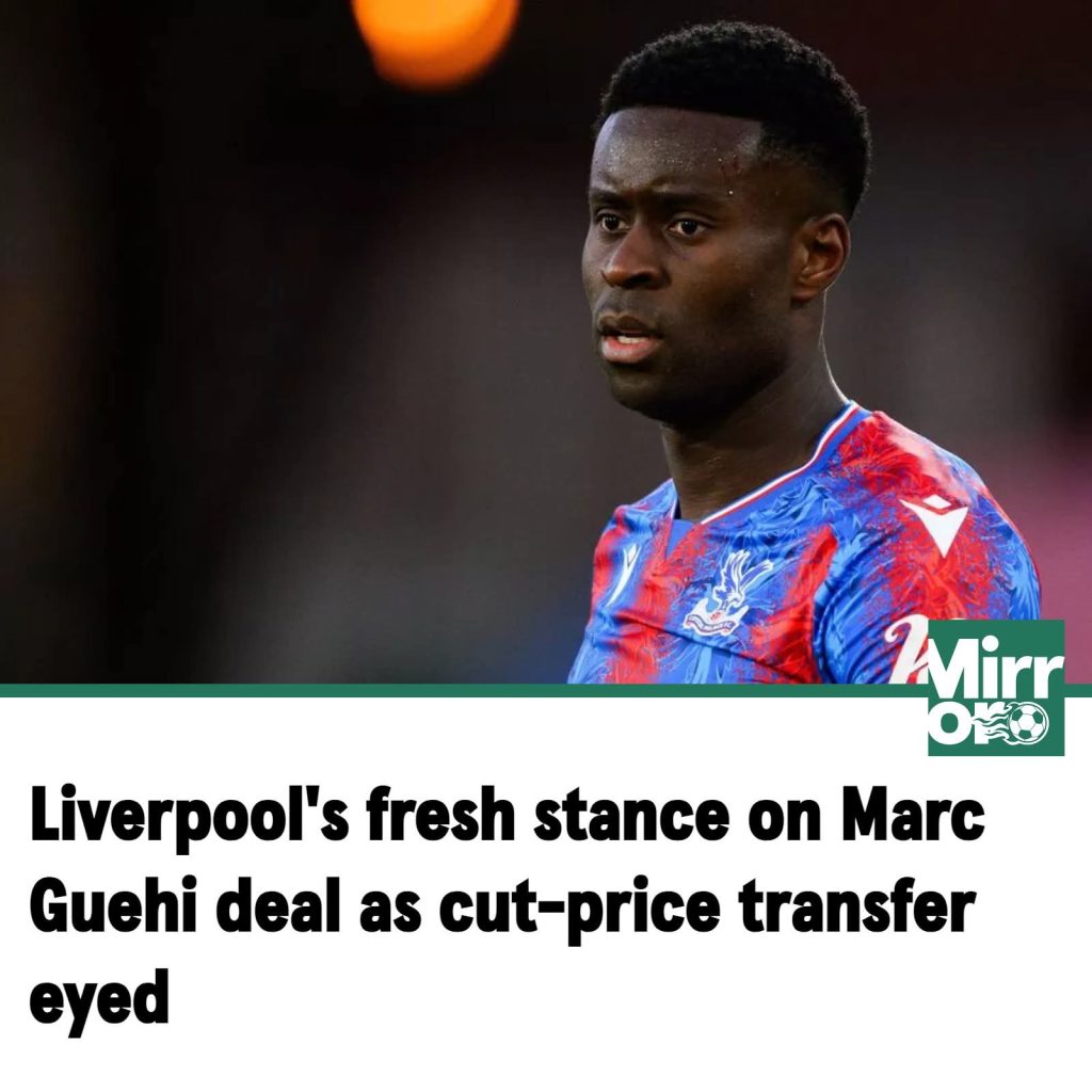 Fresh Liverpool transfer stance on Marc Guehi as Arne Slot eyes cut-price deal